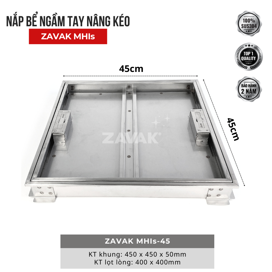Nắp Bể Ngầm Trong Nhà 45x45cm Inox 304 ZAVAK MHIs-45 Nắp bể nước âm sàn, Nắp hố ga Inox 304