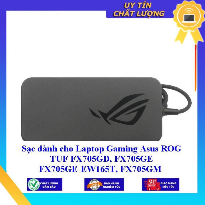 Sạc dùng cho Laptop Gaming Asus ROG TUF FX705GD FX705GE FX705GE-EW165T FX705GM FX705GM-EV113T FX705GM-BI7N5 - Hàng Nhập Khẩu New Seal