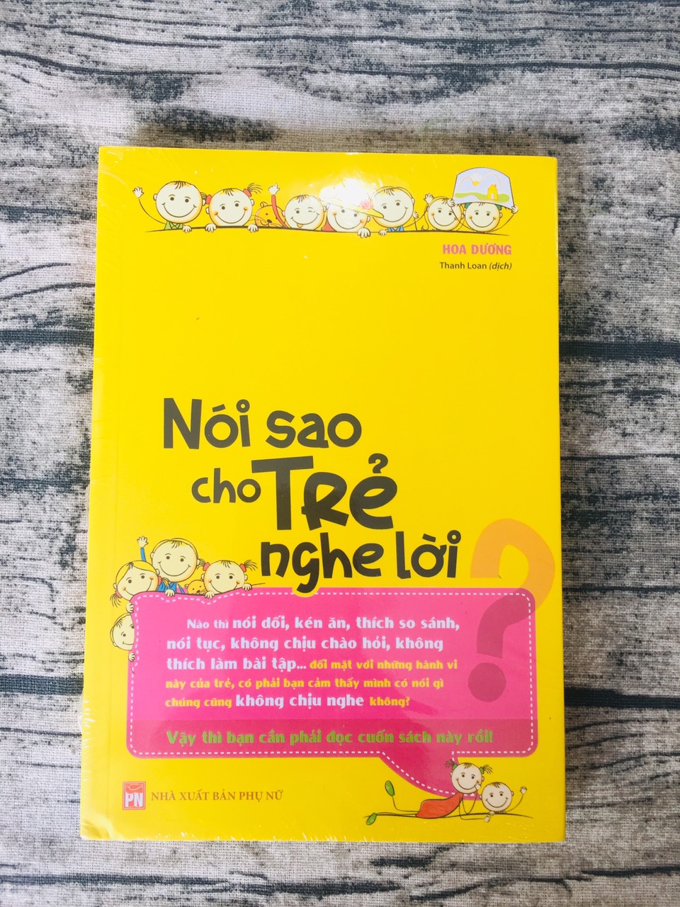 Nói Sao Cho Trẻ Nghe Lời