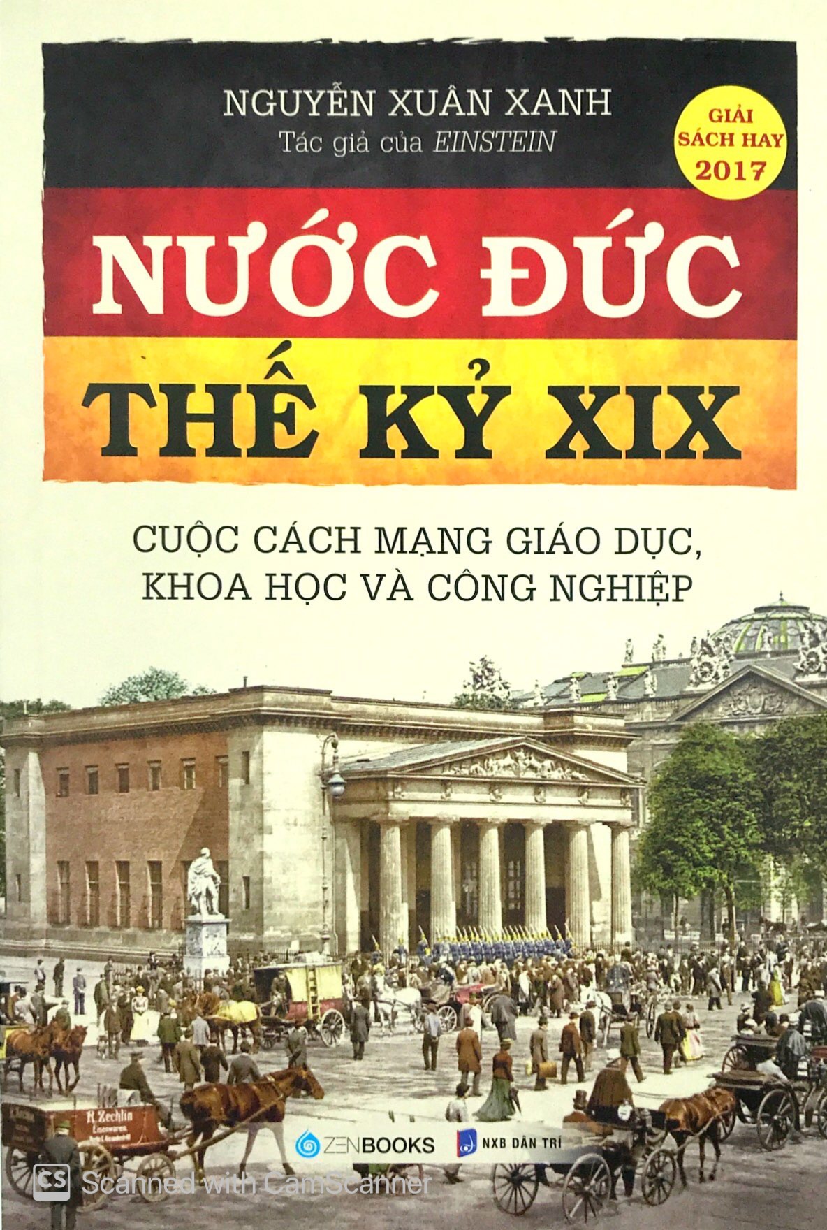 Nước Đức Thế Kỷ XIX: Cuộc Cách Mạng Giáo Dục, Khoa Học Và Công Nghệ (Tái Bản 2019)