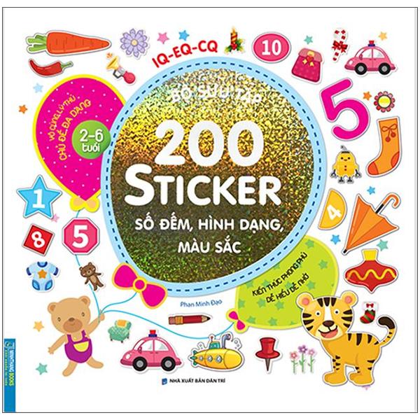 Bộ Sưu Tập 200 Sticker - Số Đếm, Hình Dạng , Màu Sắc Tái Bản 2022