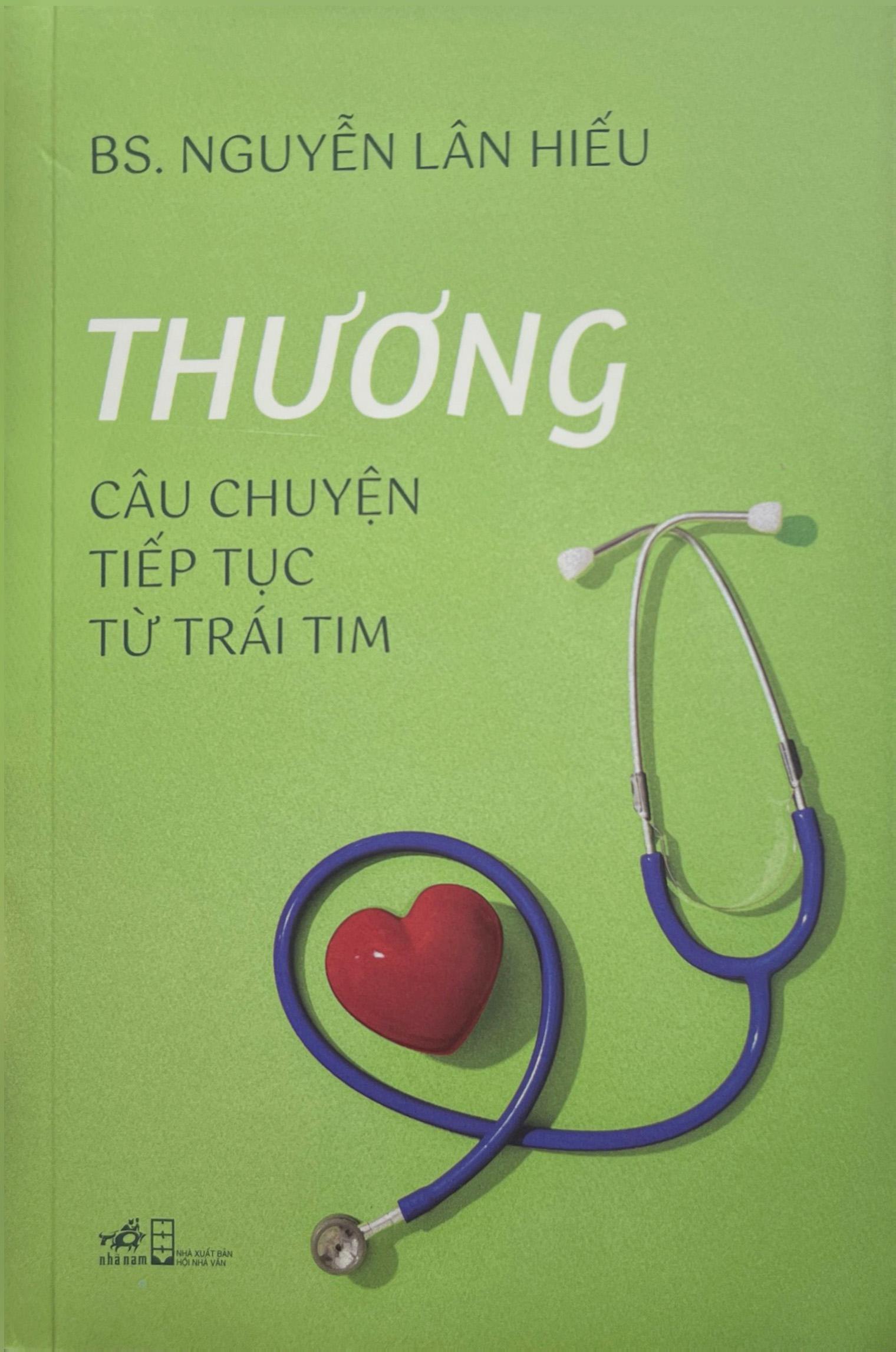 Sách - Thương - Câu Chuyện Tiếp Tục Từ Trái Tim