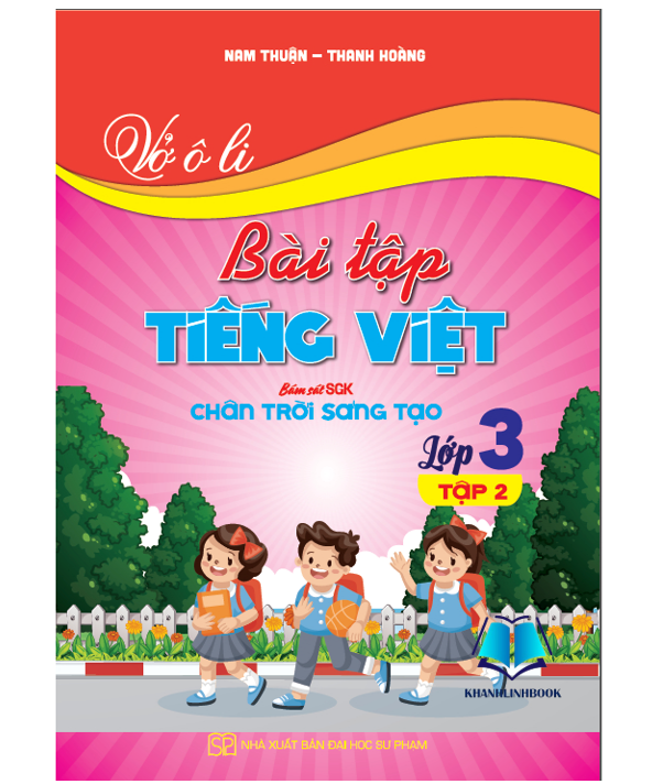 Sách - Vở ô li bài tập tiếng việt lớp 3 - tập 2 (bám sát sgk chân trời sáng tạo)