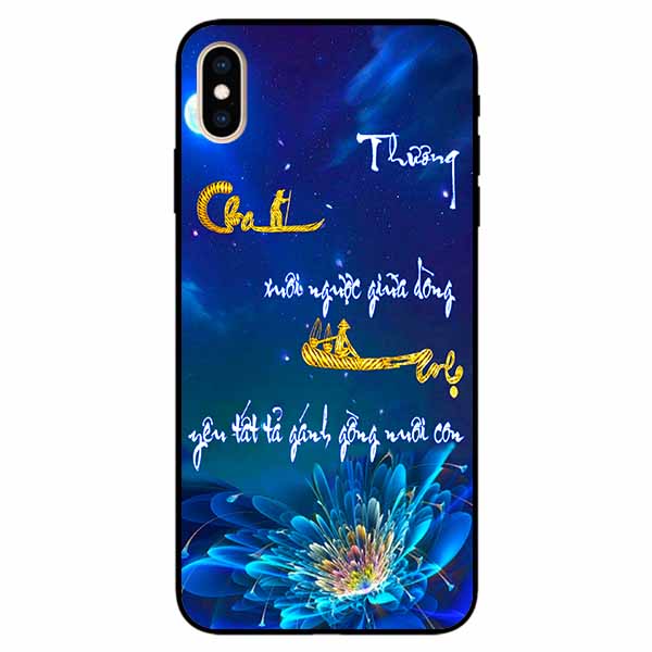 Ốp lưng in cho Iphone Xs Max Mẫu Thư Pháp Cha Mẹ