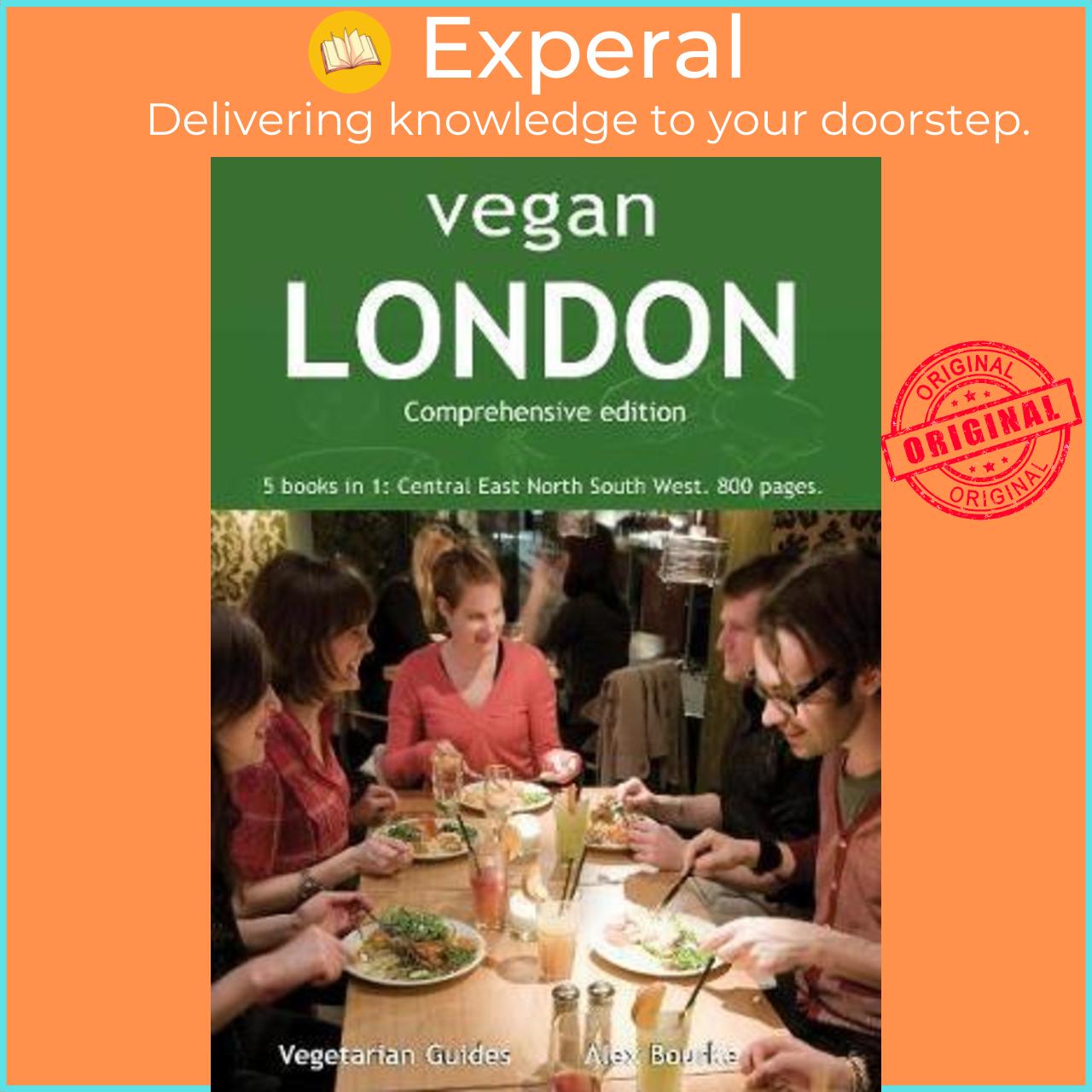 Sách - Vegan London Complete : 5 books in 1: Central East North South West. 800 p by Alex Bourke (UK edition, paperback)