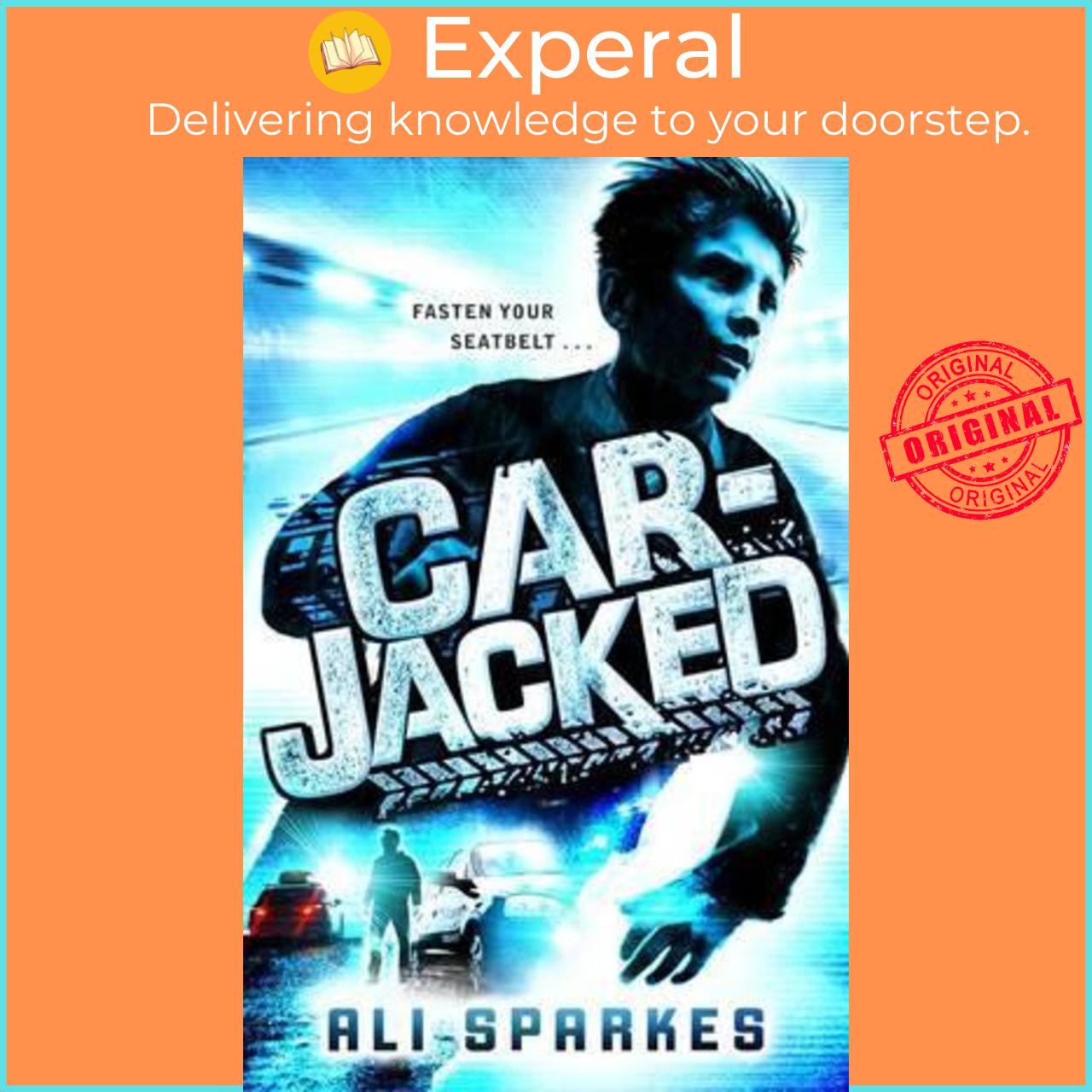 Sách - Car-Jacked by Ali Sparkes