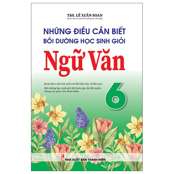 Những Điều Cần Biết Bồi Dưỡng Học Sinh Giỏi Ngữ Văn 6