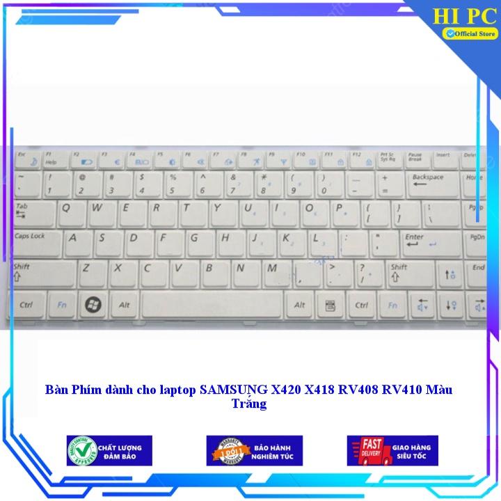 Bàn Phím dành cho laptop SAMSUNG X420 X418 RV408 RV410 Màu Trắng - Hàng Nhập Khẩu