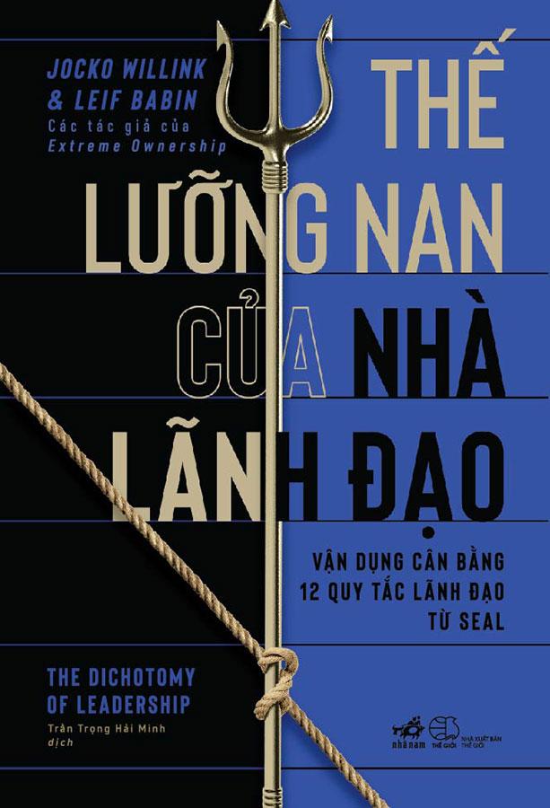 Thế Lưỡng Nan Của Nhà Lãnh Đạo