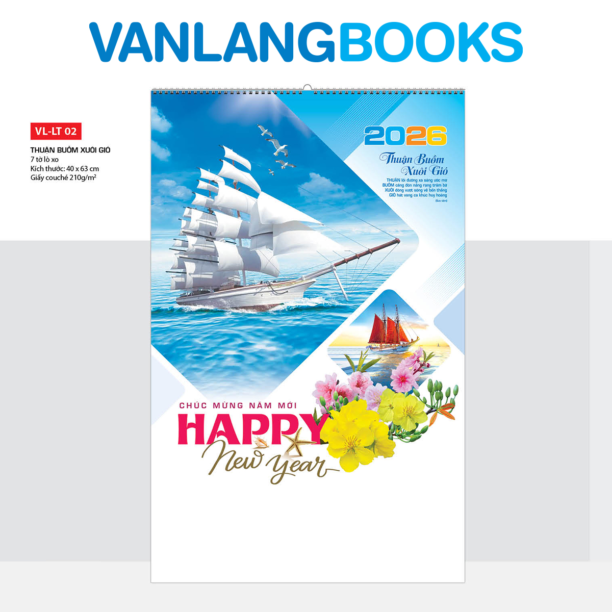 Lịch Tờ 2026 Treo Tường Vanlangbooks - Thuận Buồm Xuôi Gió (VLLT02) 7 Tờ Lò Xo