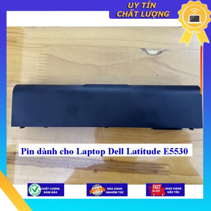 Pin dùng cho Laptop Dell Latitude E5530 - Hàng Nhập Khẩu MIBAT791