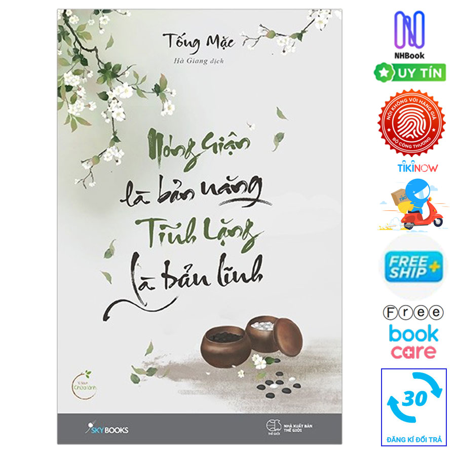 Nóng Giận Là Bản Năng, Tĩnh Lặng Là Bản Lĩnh - Free Book Care