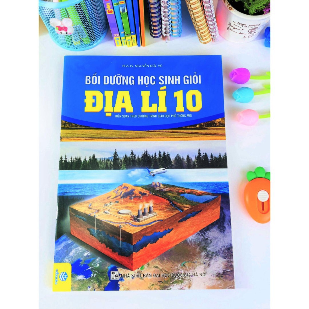 Sách - Bồi Dưỡng Học Sinh Giỏi Địa Lí Lớp 10 - Biên soạn theo chương trình GDPT mới - ndbooks
