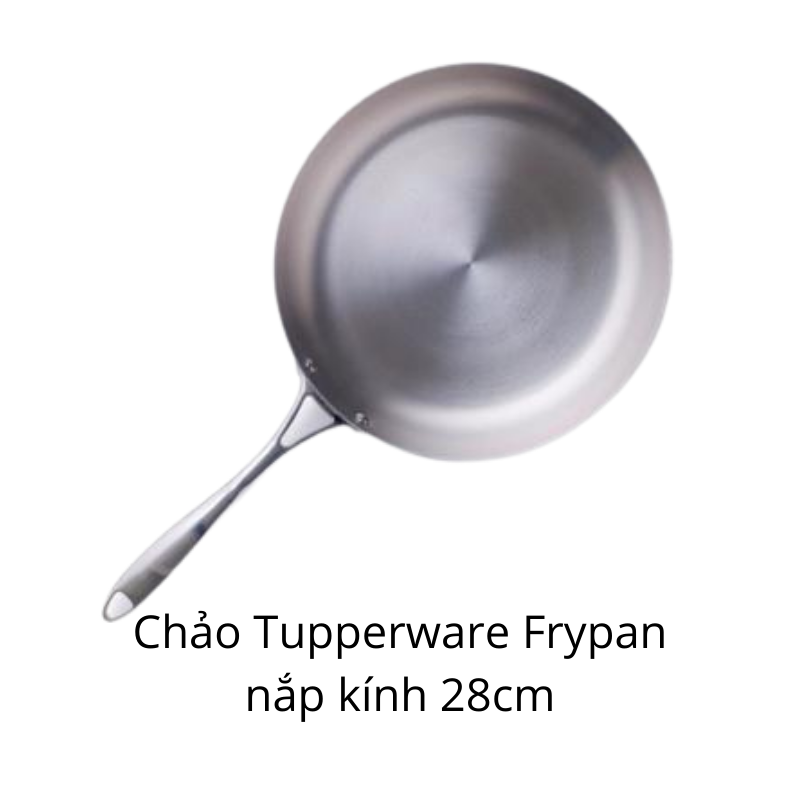 Chảo Tupperware T Chef Series Frypan 28cm (nắp kính)