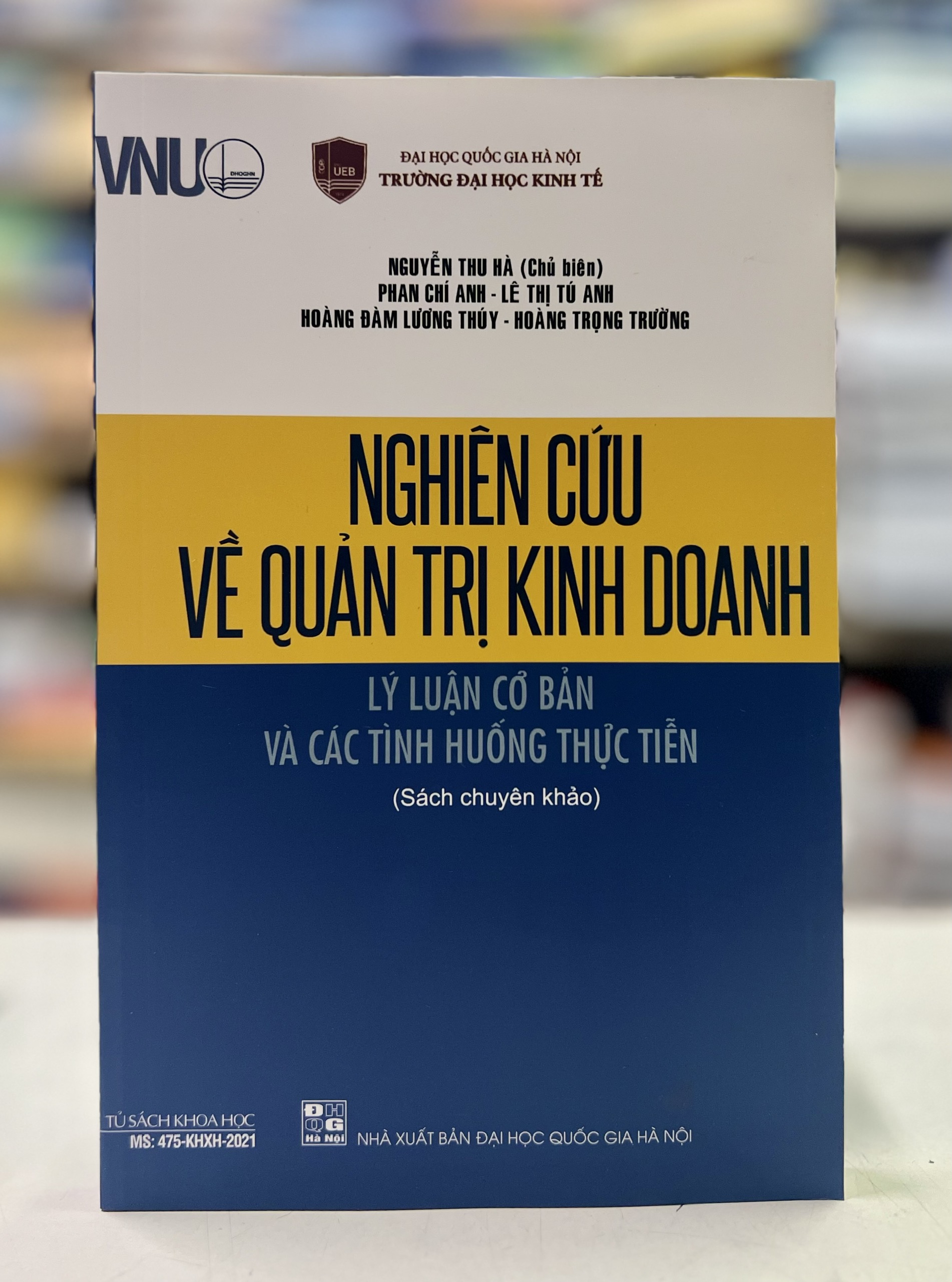 Nghiên cứu về quản trị kinh doanh - Lý luận cơ bản và các tình huống thực tiễn