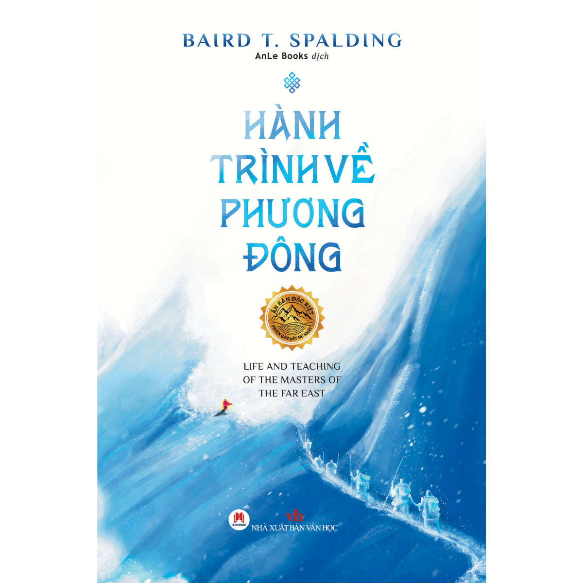 Hành Trình Về Phương Đông (Tái Bản 2023)