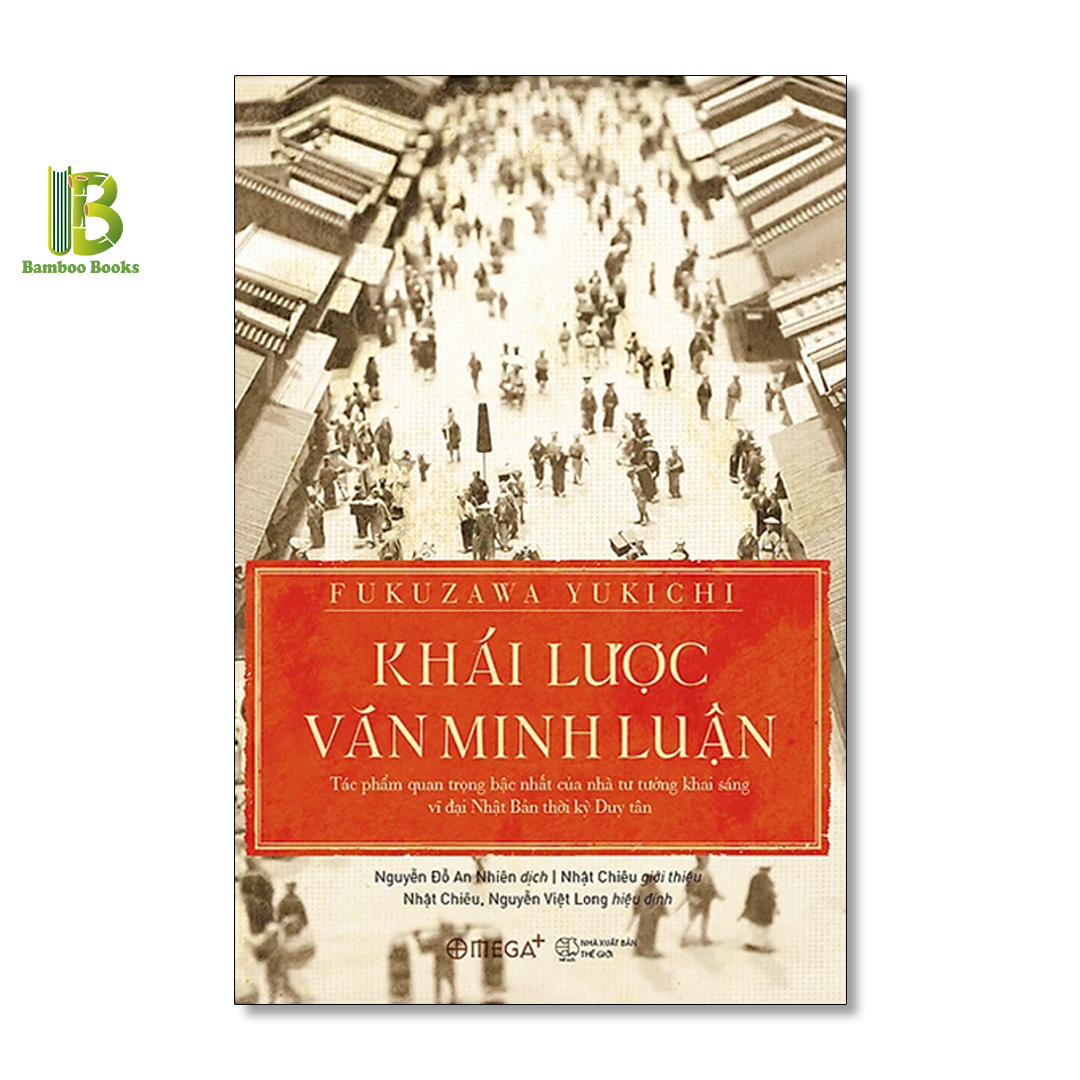 Combo 3 Tác Phẩm Của Fukuzawa Yukichi: Khuyến Học + Phúc Ông Tự Truyện + Khái Lược Văn Minh Luận - Tặng Kèm Bookmark Bamboo Books