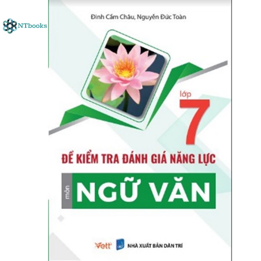 Sách Đề kiểm tra đánh giá năng lực môn Ngữ văn lớp 7