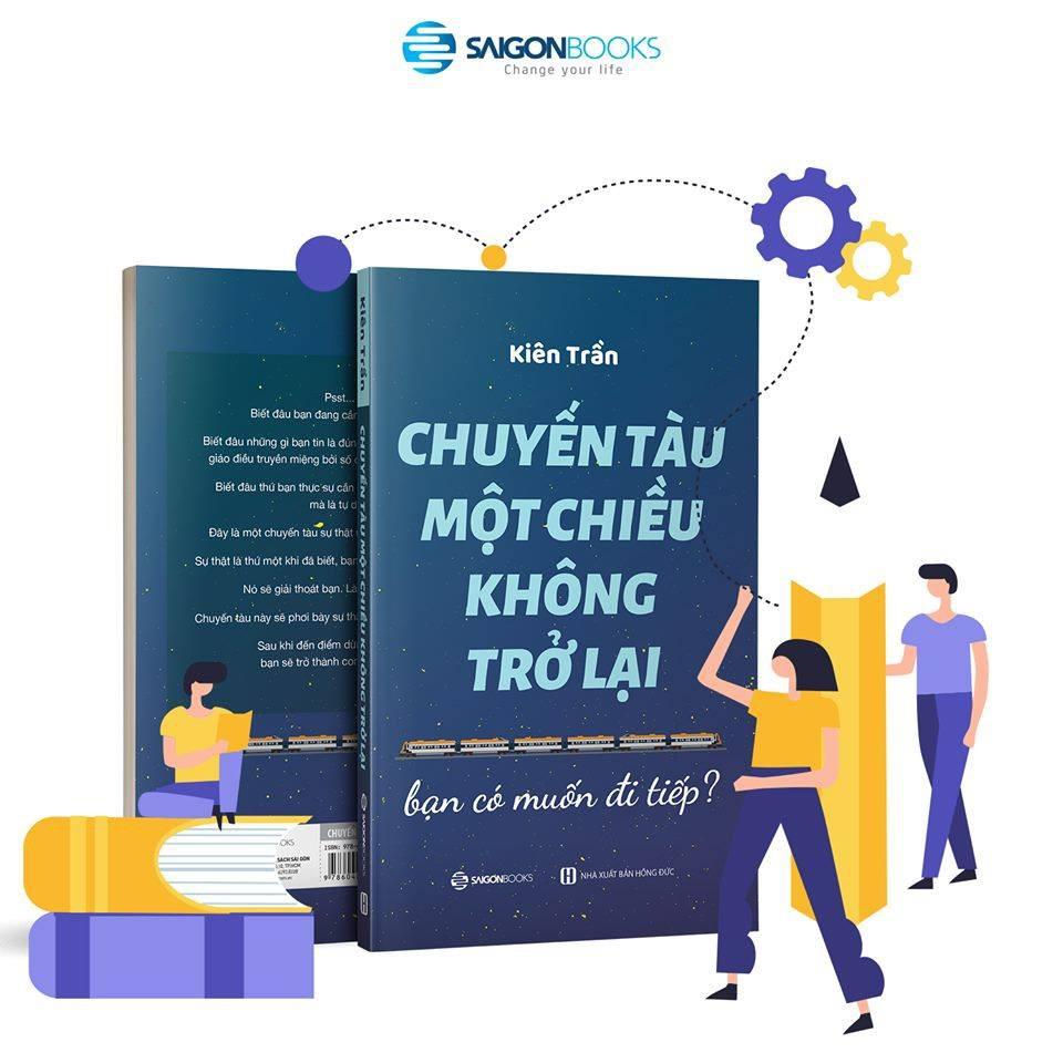 SÁCH: Chuyến tàu một chiều không trở lại: Bạn có muốn bước tiếp? - Tác giả Kiên Trần