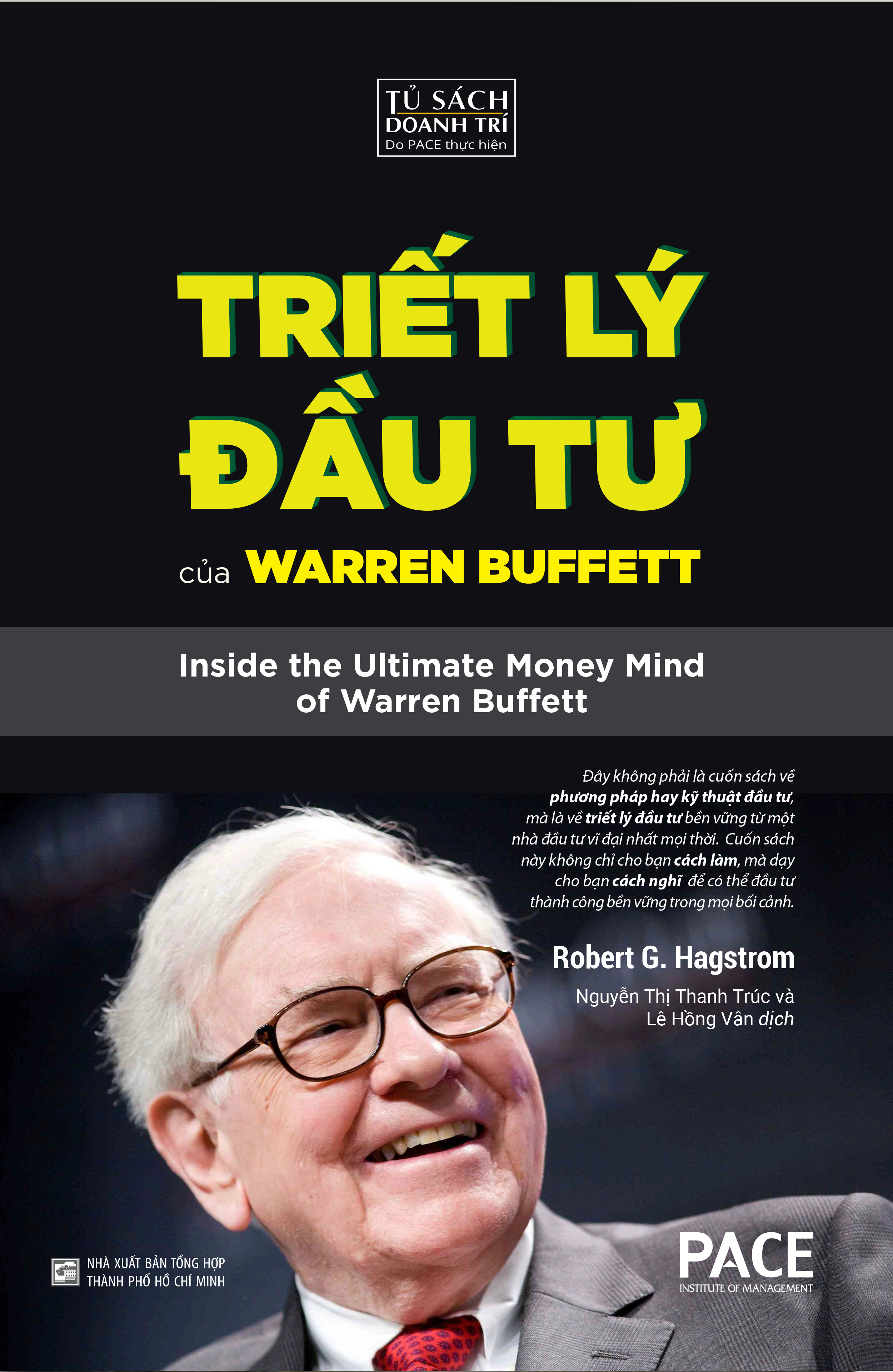 Sách PACE Books - Triết lý đầu tư của Warren Buffett (Warren Buffett – Inside the Ultimate Money Mind) - Robert G. Hagstrom