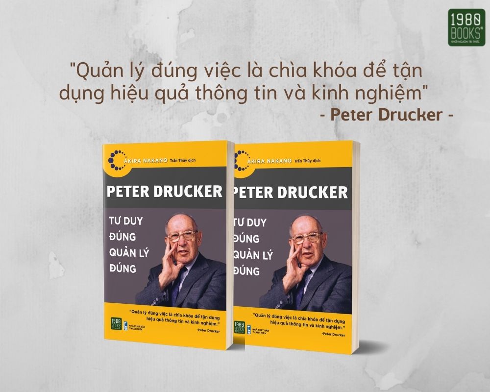 Sách - Peter Drucker - Tư duy đúng, quản lý đúng - 1980Books