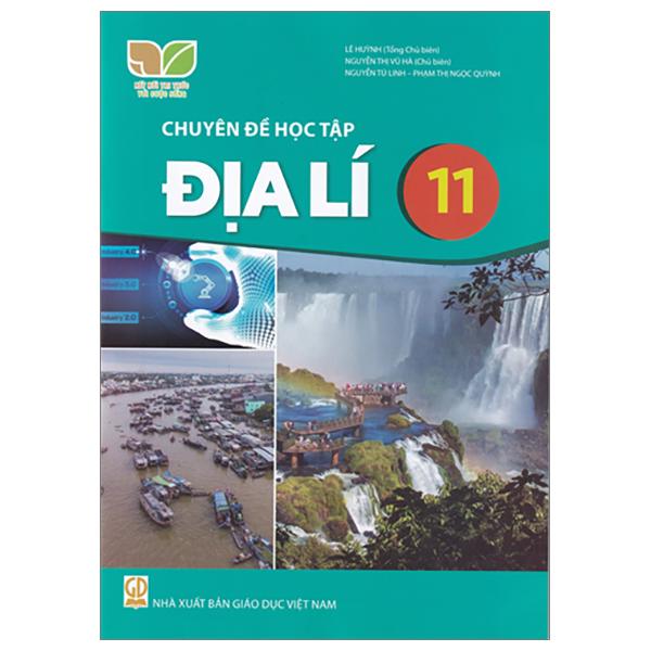 Sách Giáo Khoa Chuyên Đề Học Tập Địa Lí 11 (Kết Nối) (Chuẩn)