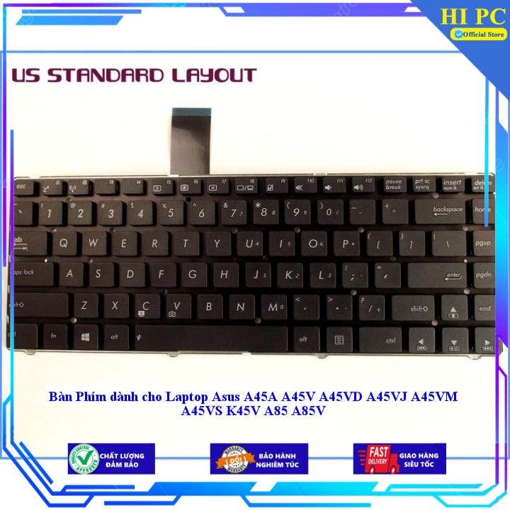 Bàn Phím dành cho Laptop Asus A45A A45V A45VD A45VJ A45VM A45VS K45V A85 A85V - Hàng Nhập Khẩu