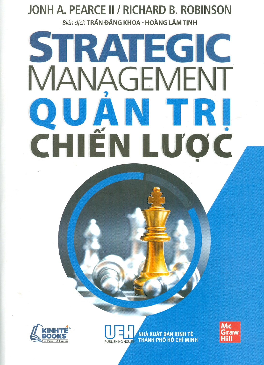 STRATEGIC MANAGEMENT - QUẢN TRỊ CHIẾN LƯỢC (Sách bản quyền Nxb Mc Graw Hill)