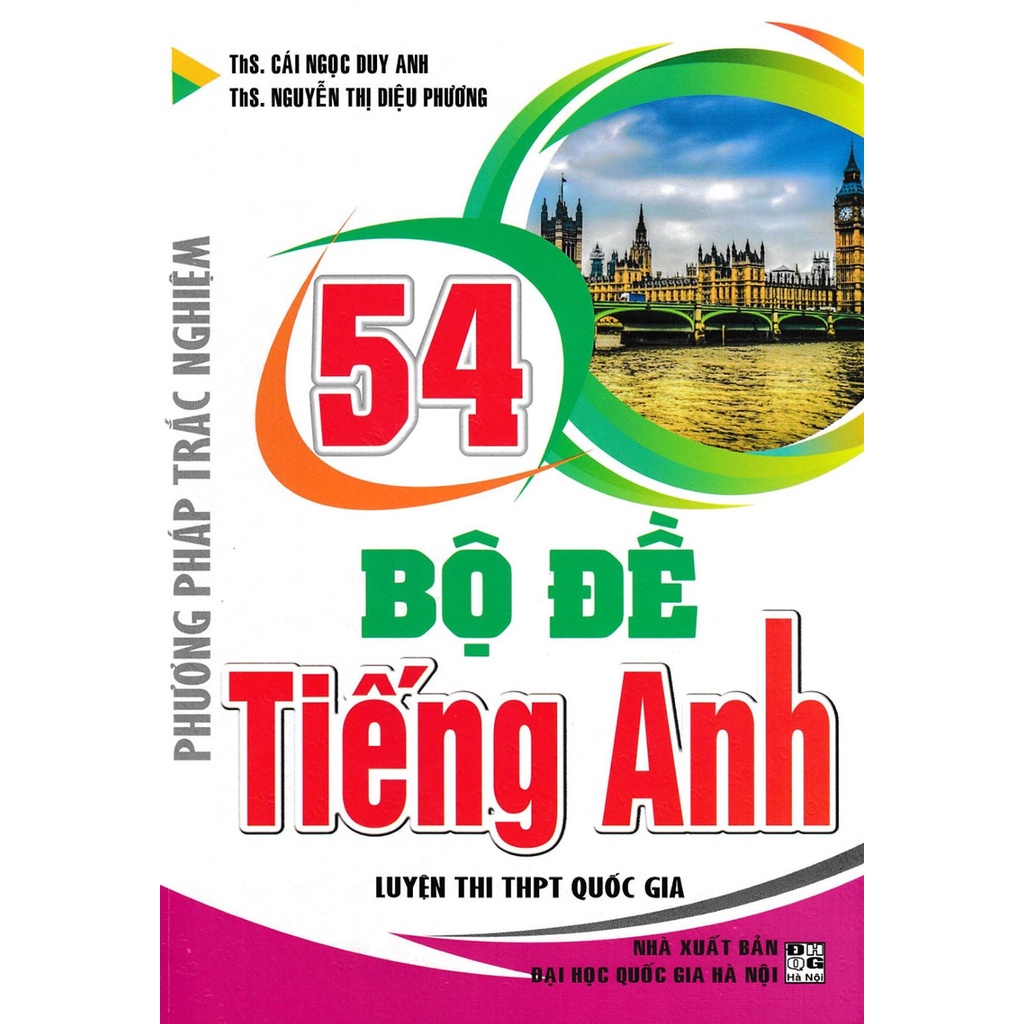 Sách - Combo 54 Bộ Đề Tiếng Anh THPT + Ngân Hàng Đề Thi Tiếng Anh THPT + Tuyển Tập Đề Thi THPT Quốc Gia Tiếng Anh