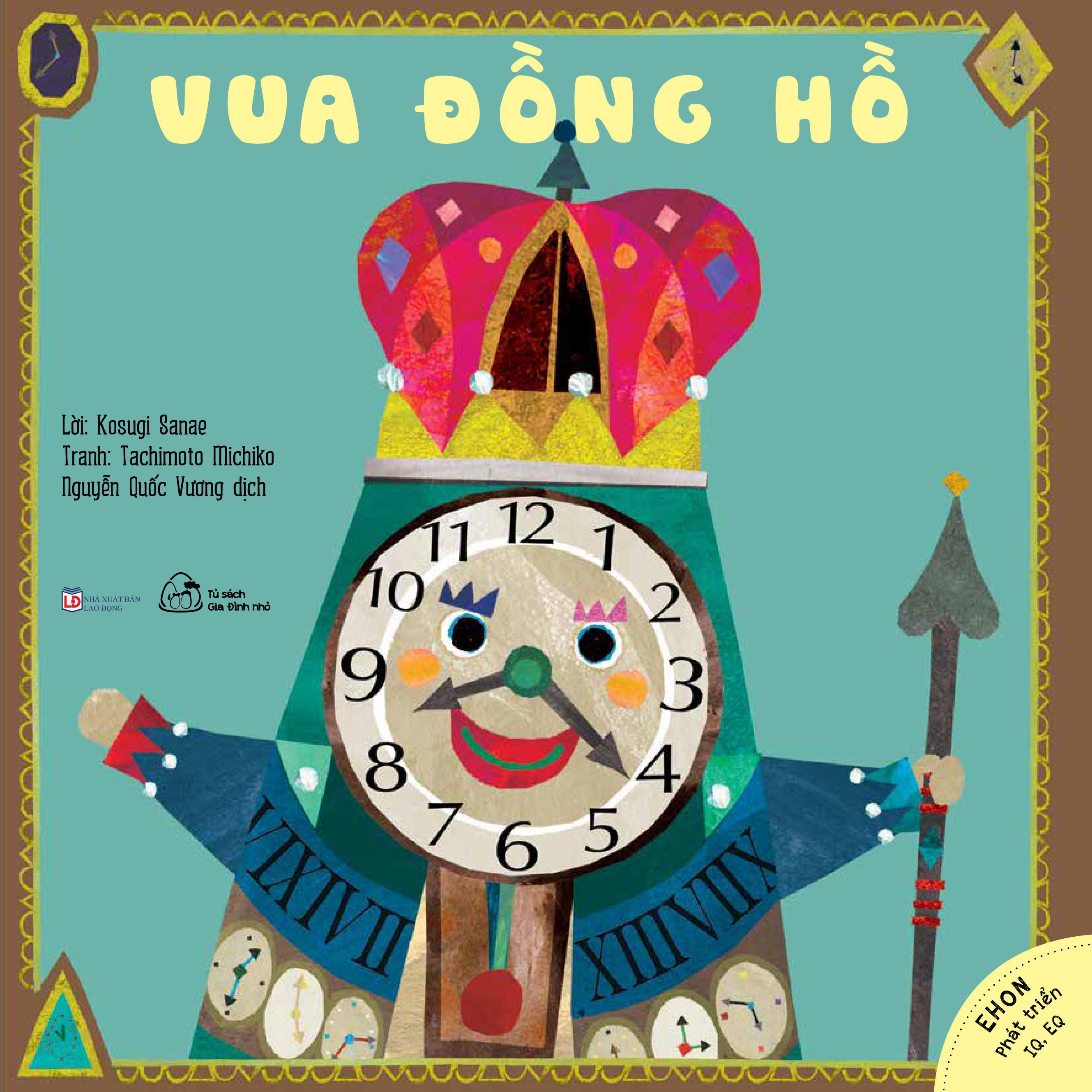 Sách Ehon Nhật Bản - Vua Đồng Hồ (3- 6 tuổi)