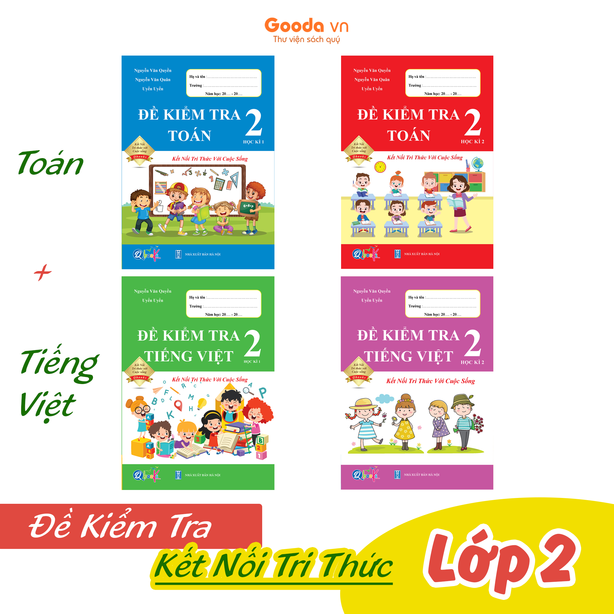 Combo Đề Kiểm Tra Toán, Tiếng Việt Lớp 2 - Kết Nối Tri Thức - Combo 2 Kì 4 Cuốn