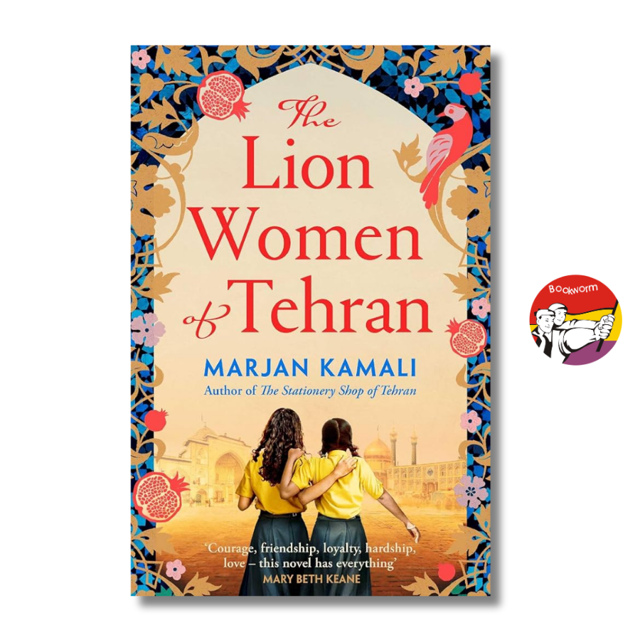 Sách - The Lion Women of Tehran by Marjan Kamali | Historical Fiction / Tiểu thuyết Lịch sử