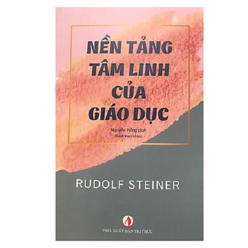 Sách - Nền tảng tâm linh của giáo dục