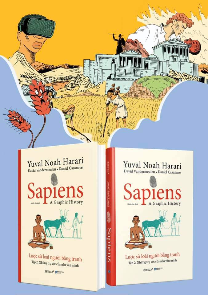 SAPIENS - LƯỢC SỬ LOÀI NGƯỜI BẰNG TRANH - TẬP 2