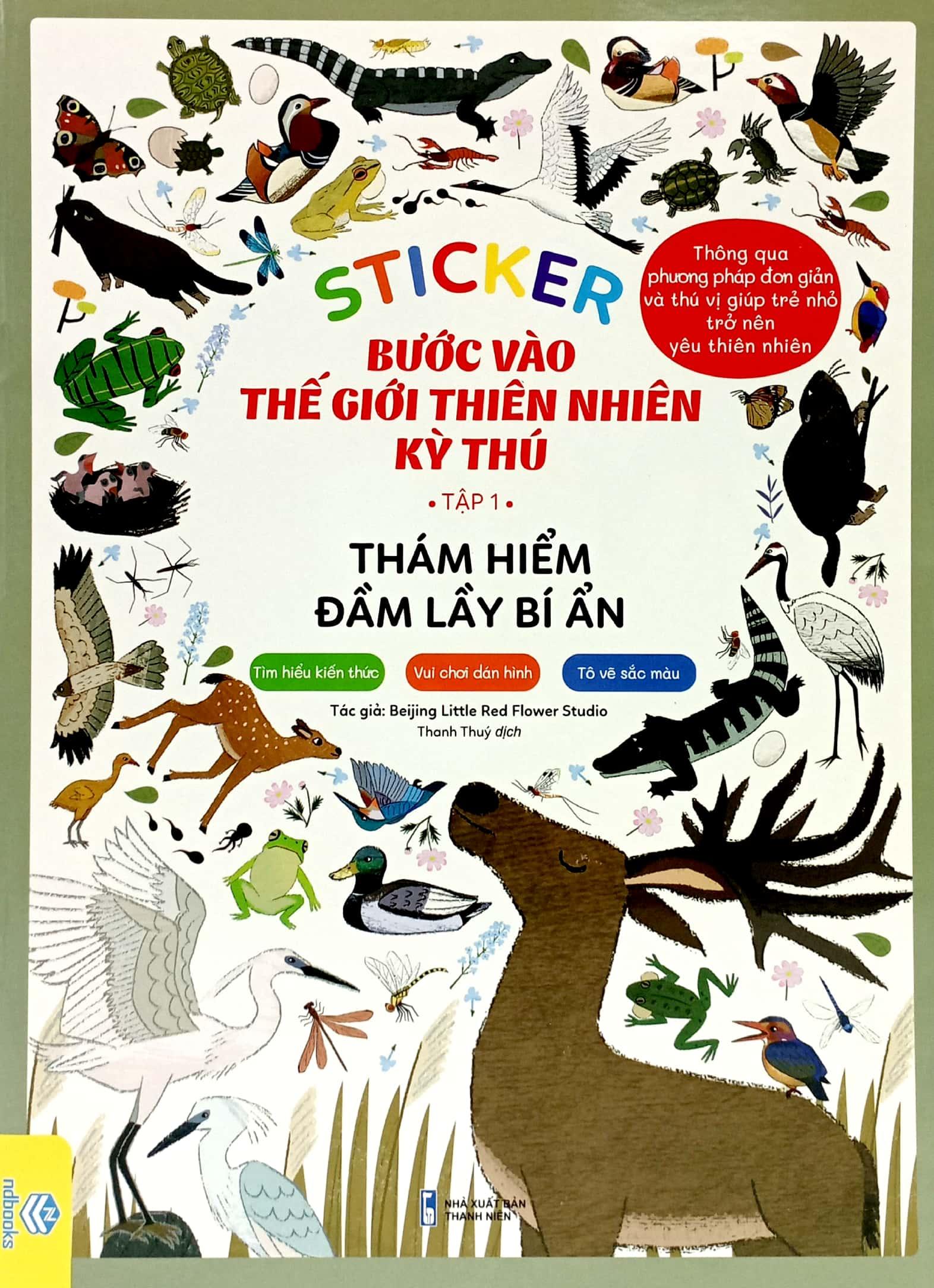 Sticker Bước Vào Thế Giới Thiên Nhiên Kỳ Thú - Tập 1 - Thám Hiểm Đầm Lầy Bí Ẩn