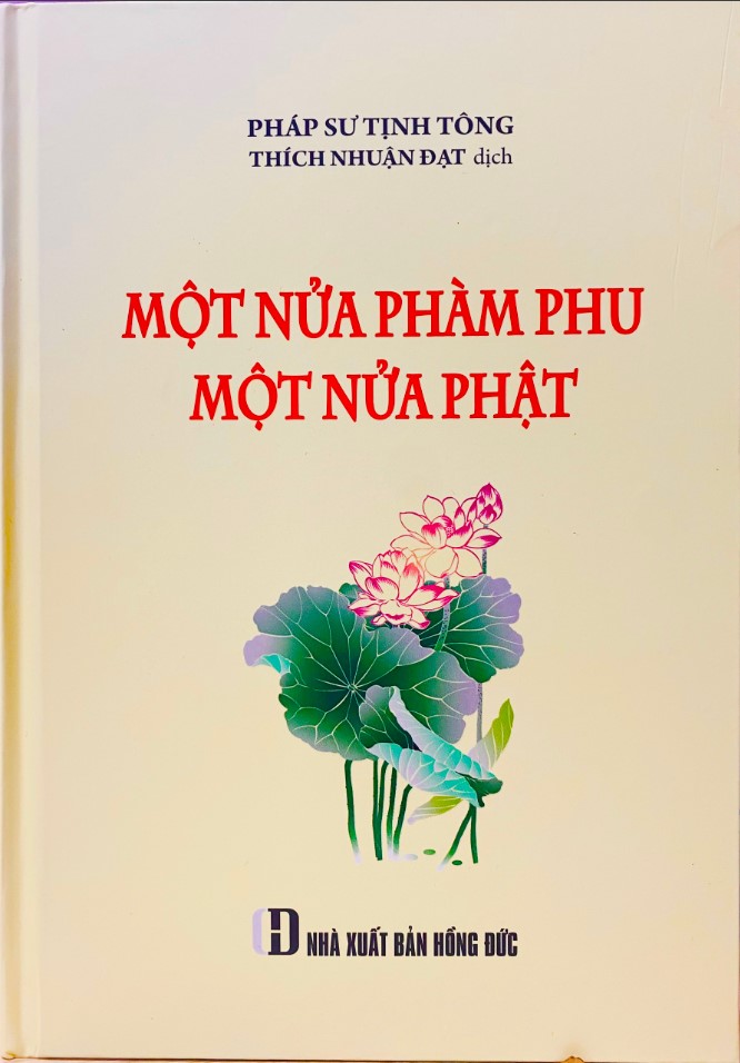 MỘT NỬA PHÀM PHU MỘT NỬA PHẬT
