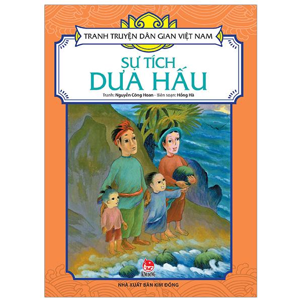 Tranh Truyện Dân Gian Việt Nam: Sự Tích Dưa Hấu (Tái Bản 2023)