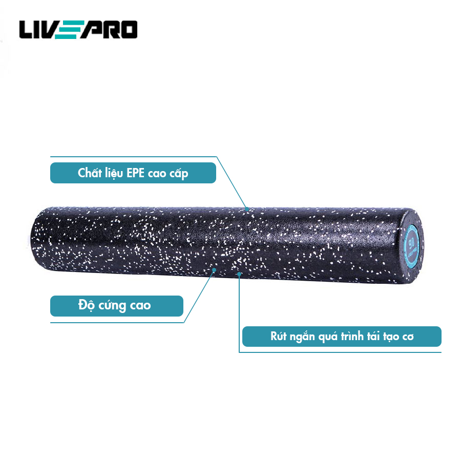 Con lăn giãn cơ, con lăn massage phục hồi sau tập 90cm Chất Liệu EPE Livepro Chính Hãng FOAM ROLLER