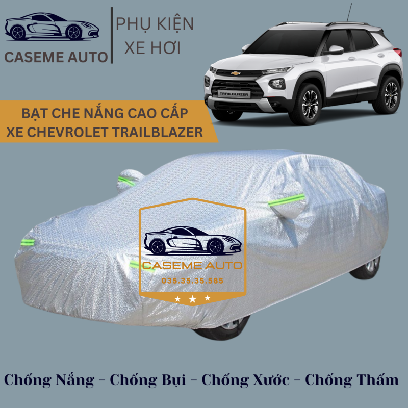 [CHEVROLET TRAILBLAZER] Bạt phủ xe ô tô tráng nhôm cao cấp dành cho xe CHEVROLET TRAILBLAZER, 3 lớp chống nóng, chống thấm, chống bụi - Hàng Chính Hãng