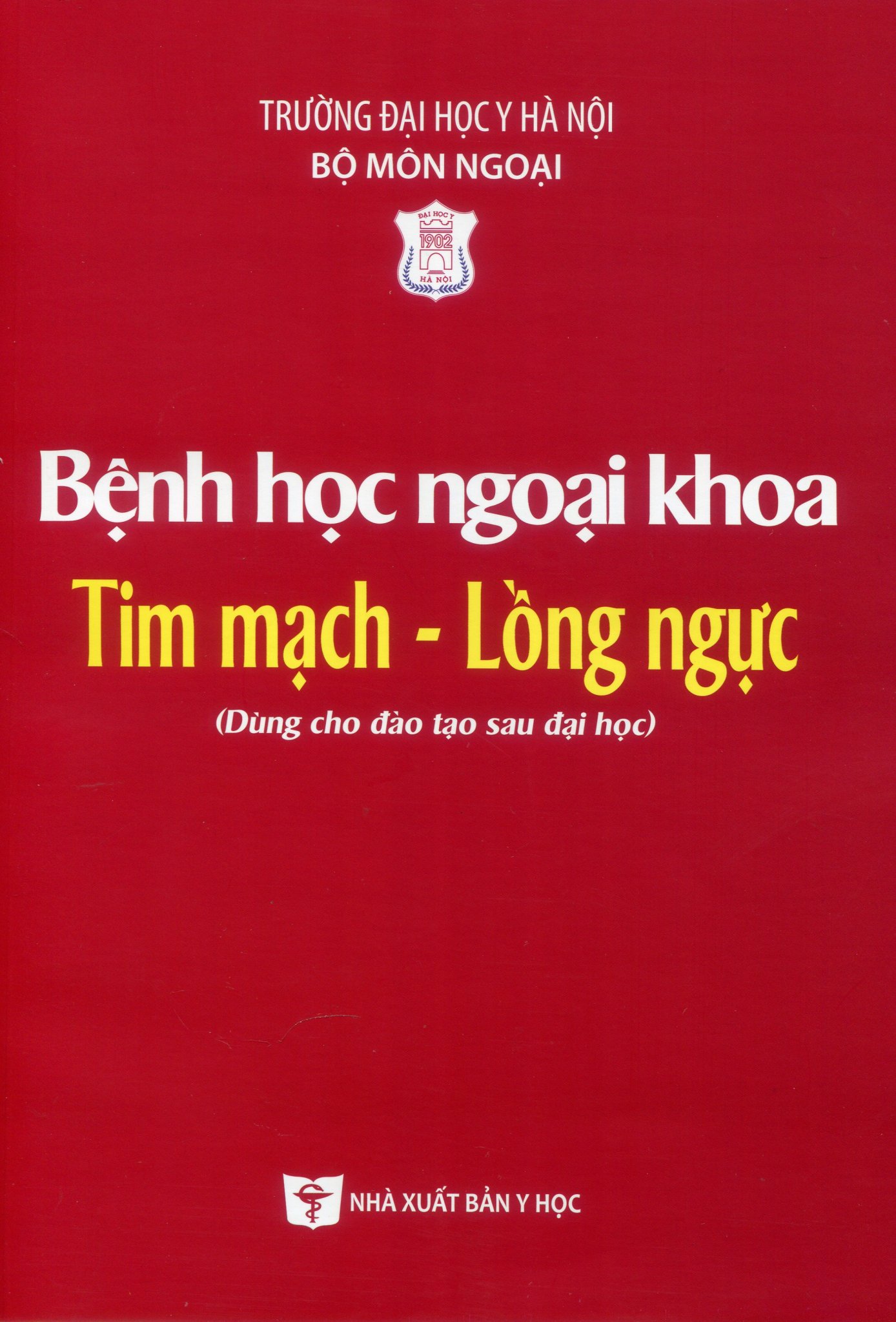 Bệnh Học Ngoại Khoa Tim Mạch - Lồng Ngực