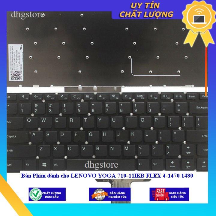 Bàn Phím dùng cho LENOVO YOGA 710-11IKB FLEX 4-1470 1480 - Hàng chính hãng MIKEY2365