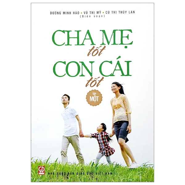 Cha Mẹ Tốt, Con Cái Tốt - Tập 1