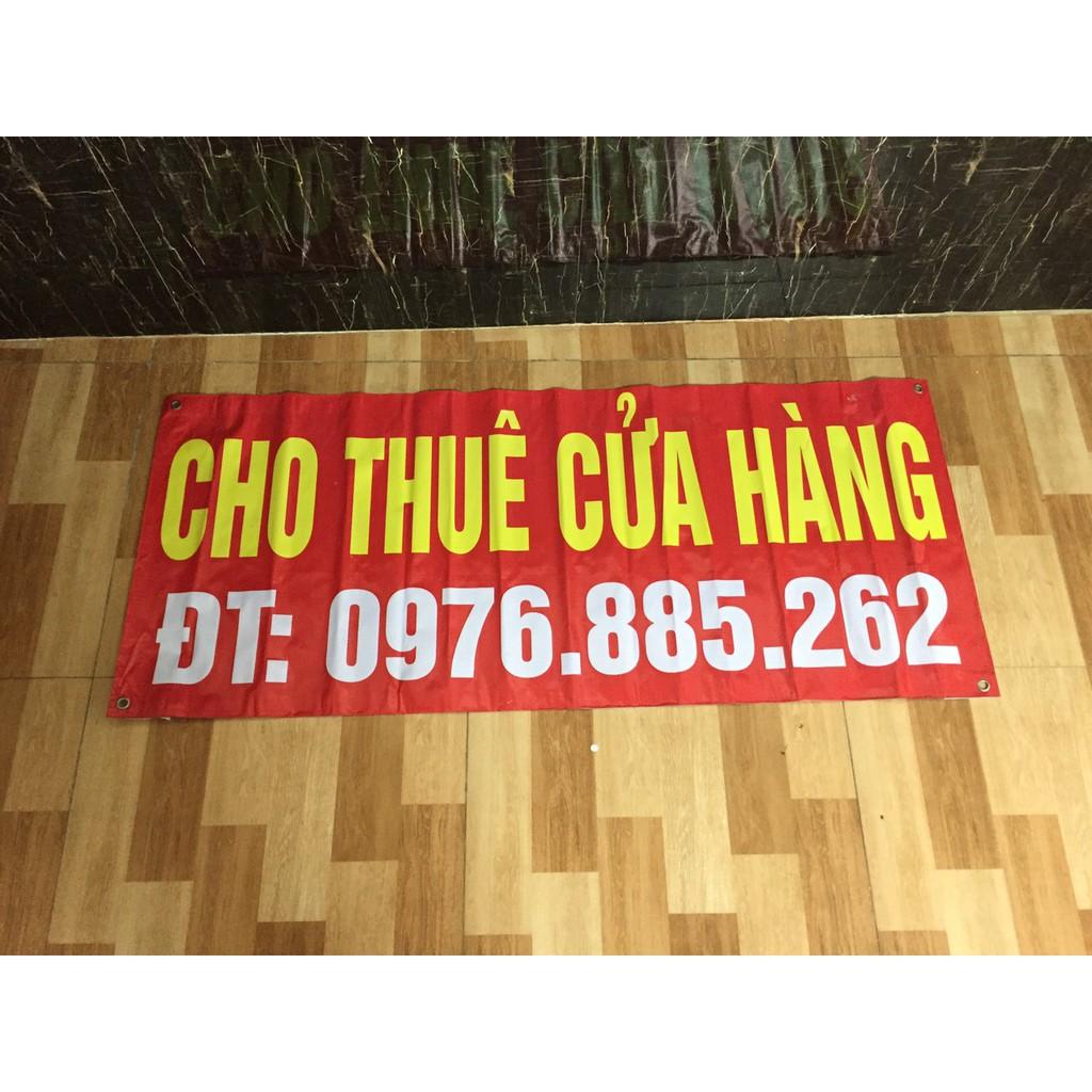 Băng rôn CHO THUÊ NHÀ - CHO THUÊ CỬA HÀNG, chất liệu vải bạt - SIÊU BỀN GIÁ RẺ TIỆN LỢI