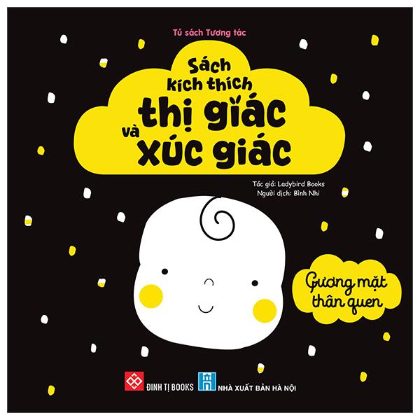 Sách - Sách Kích Thích Thị Giác Và Xúc Giác - Gương Mặt Thân Quen - Bìa Cứng