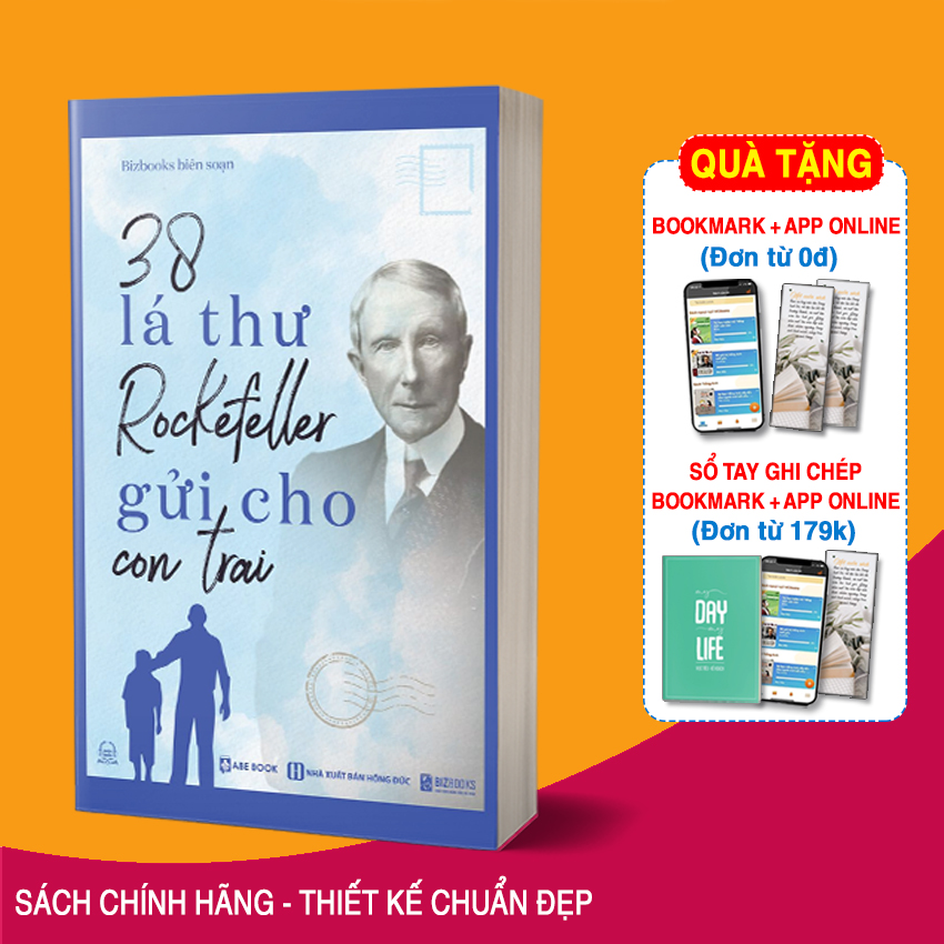 38 Lá Thư Tỷ Phú John Davison Rockefeller Gửi Cho Con Trai