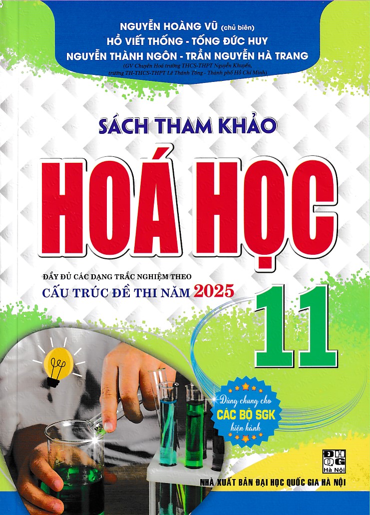 Sách tham khảo Hóa học 11 Cấu trúc đề thi 2025 (Dùng chung cho các bộ SGK)