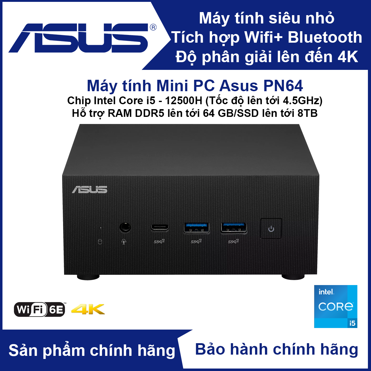 Máy tính MiniPC ASUS ExpertCenter PN64 (Chip Core I5-12500H/ Wi-Fi 6E+BT 5.2/Ram ổ cứng tùy chọn) - Hàng Chính Hãng - BareBone (chưa gồm RAM và ổ cứng)