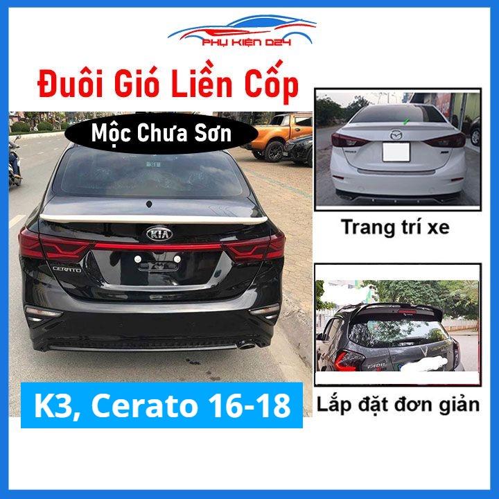 Đuôi gió sau xe liền cốp Kia K3, Cerato 2016-2017-2018 hàng mộc chưa sơn