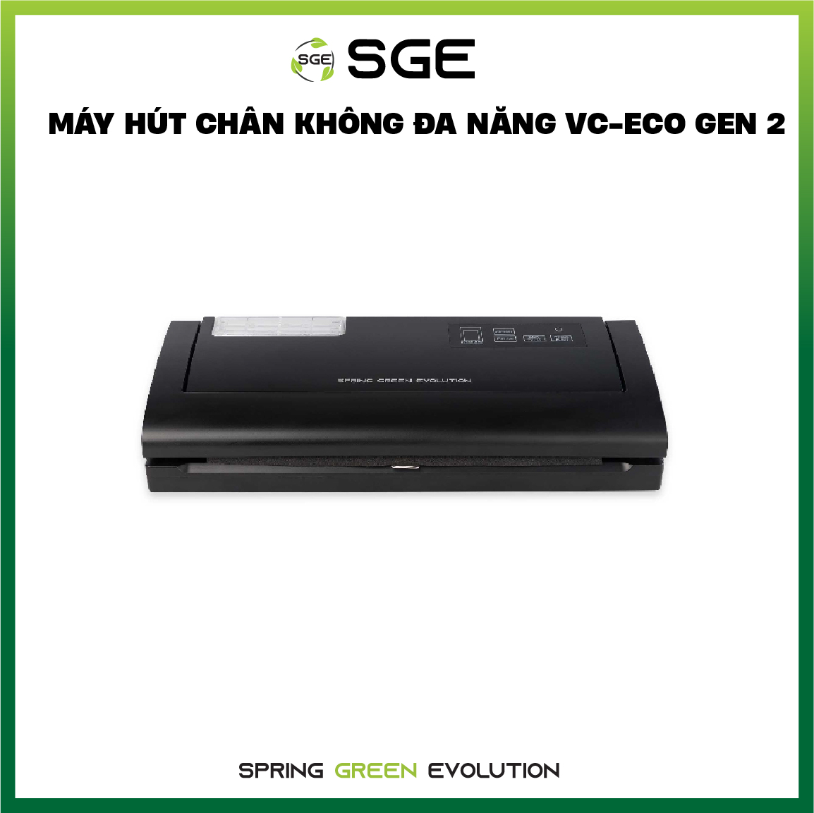  Máy Hút Chân Không Thế Hệ Mới VC-ECO GEN 2. Hút Mọi Loại Túi, Không Kén Túi, Hút Được Nước. Hàng Nhập Khẩu SGE Thailand