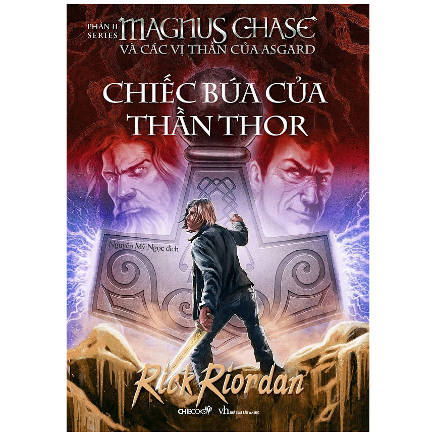 Chiếc Búa Của Thần Thor - Phần 2 Series Magnus Chase Và Các Vị Thần Của Asgard